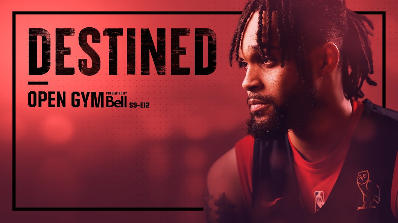 Open Gym pres. by Bell S9E12 | Gary Trent Jr. makes an impact with the Toronto Raptors background