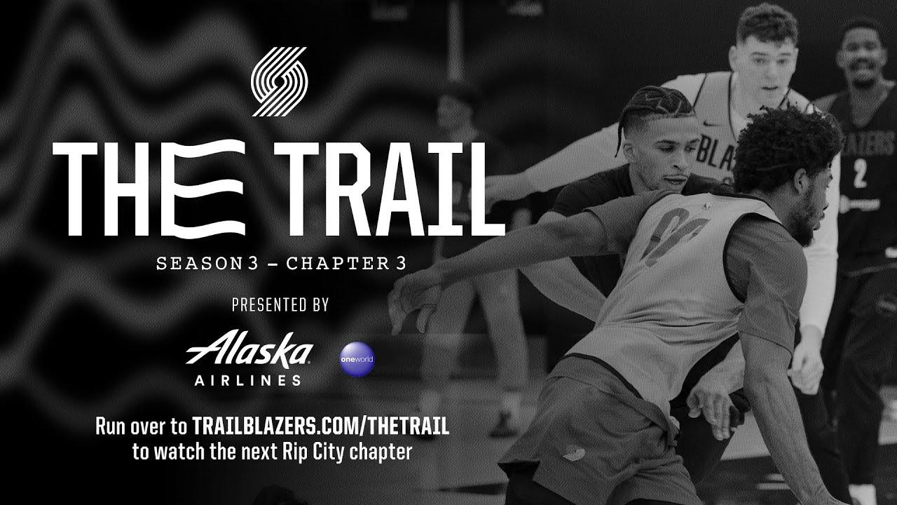 The Trail: Season 3, Chapter 3: Bonded Together | Portland Trail Blazers Docuseries background