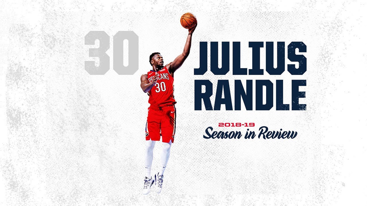 Julius Randle Season in Review | 2018-19 Pelicans Highlights background