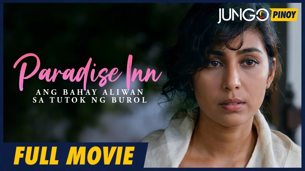 Paradise Inn | Ang Bahay Aliwan sa Tutok ng Burol | Drama Movie