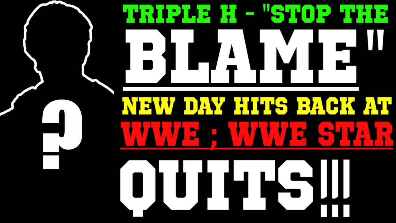 WWE News! Triple H Wants Fans To Stop Blaming WWE Writers! WWE Star Quits! New Day Hits Back At WWE?