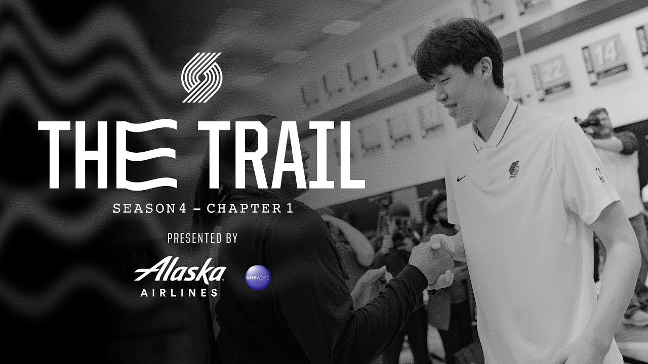 The Trail: Season 4, Chapter 1: Never The Same | Portland Trail Blazers Docuseries