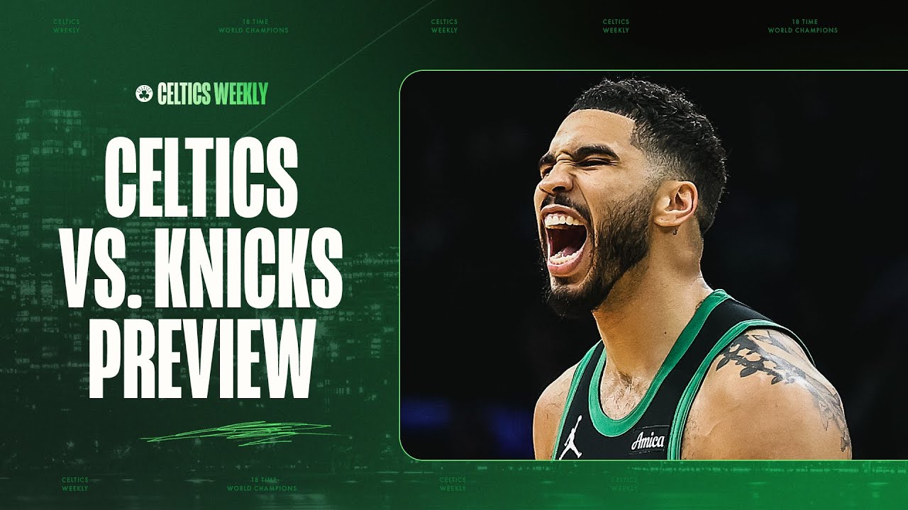 Celtics Weekly: Knicks NBA Playoffs preview featuring Jayson Tatum's unstoppable run | May 2, 2025 background