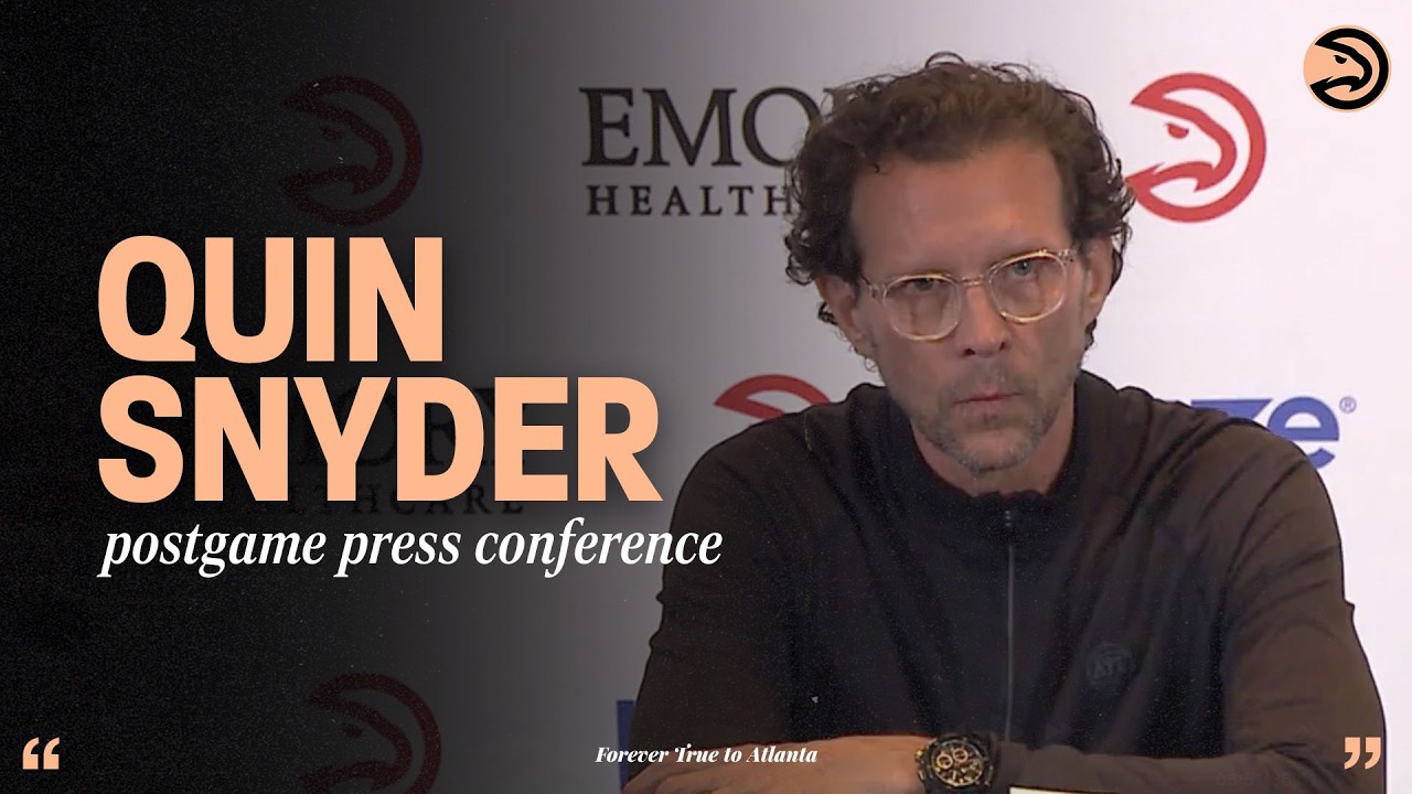 Hawks vs. Cavaliers Postgame Press Conference: Quin Snyder