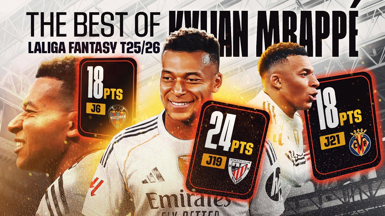 Las 10 MEJORES puntuaciones de MBAPPÉ en LALIGA FANTASY ⭐