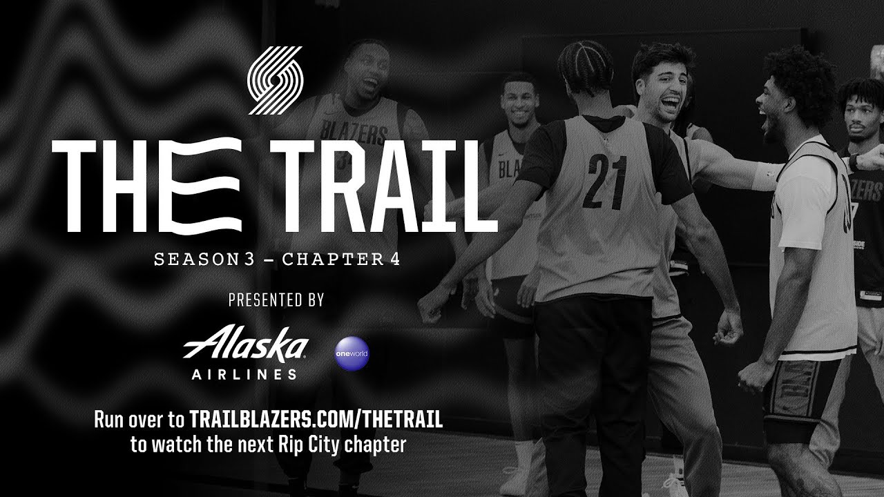 The Trail: Season 3, Chapter 4: Matching Up | Portland Trail Blazers Docuseries background