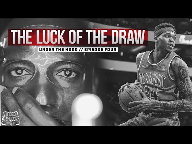 Under the Hood | Episode 4: The Luck of the Draw