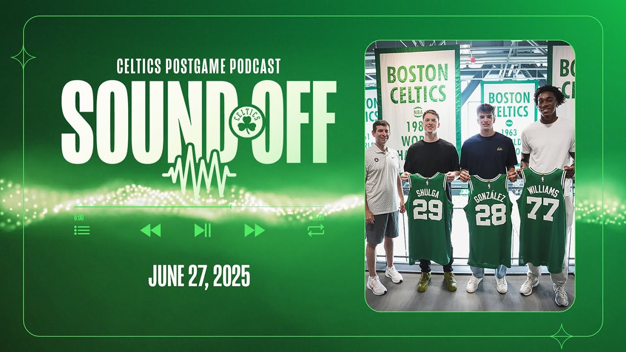 SOUND OFF: Explaining the Boston Celtics 2025 NBA Draft Picks and Trades background