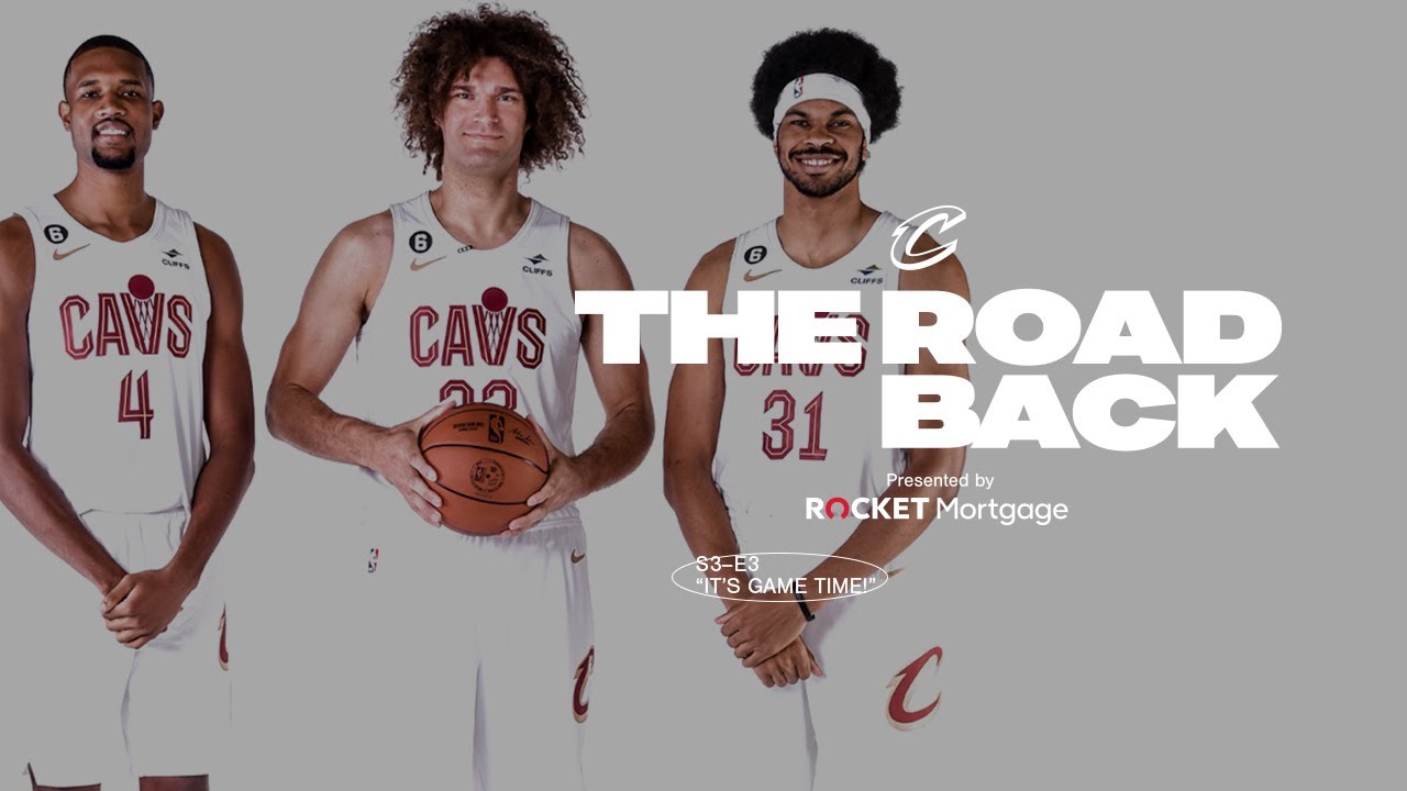 Cleveland Cavaliers All-Access: The Road Back - S3E3 - "Game Time!" background