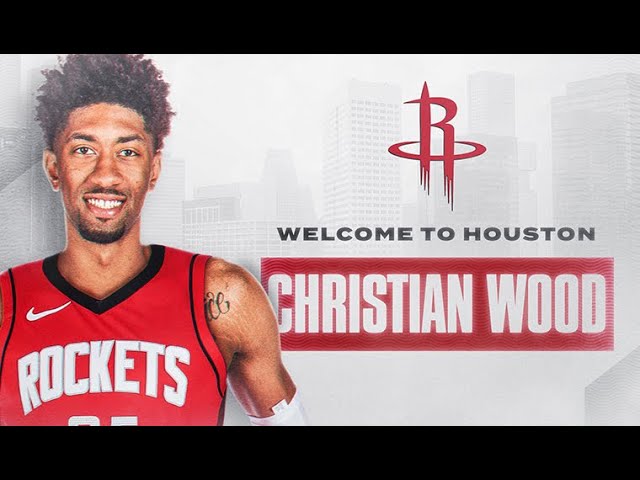 Rockets Introduce Christian Wood