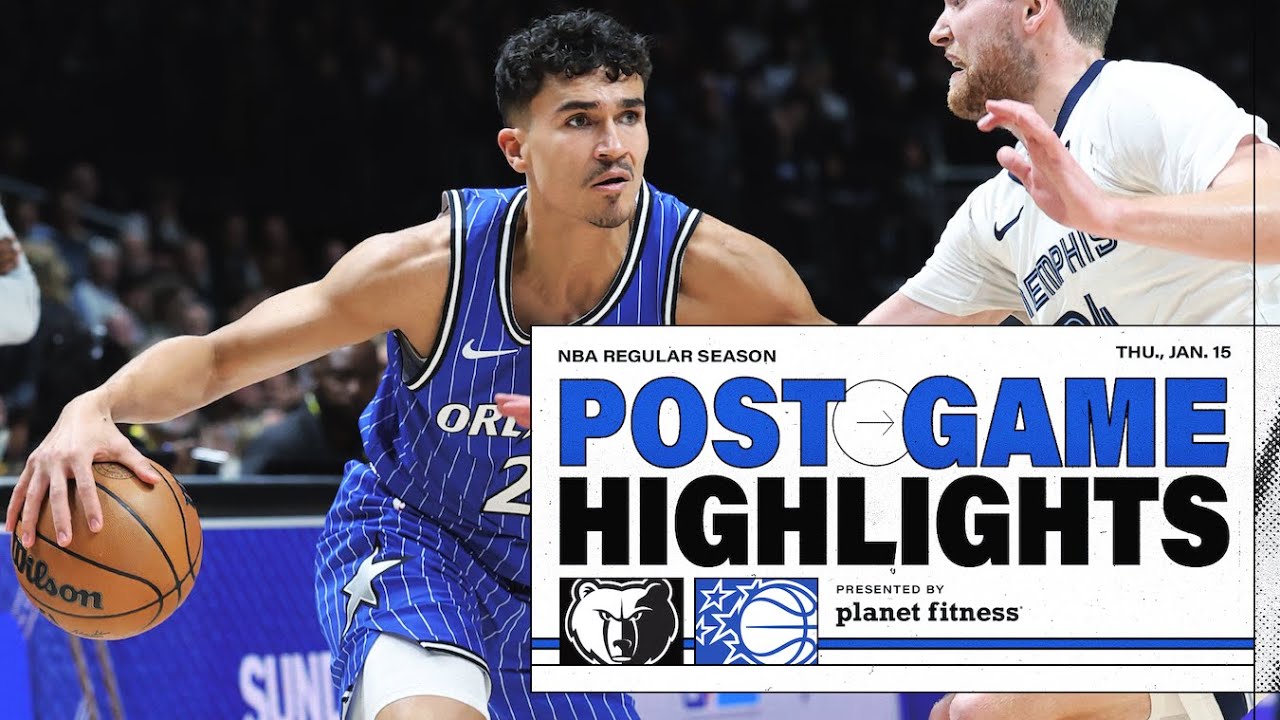POSTGAME HIGHLIGHTS: MEMPHIS GRIZZLIES VS. ORLANDO MAGIC 1.15.26 PRESENTED BY PLANET FITNESS background