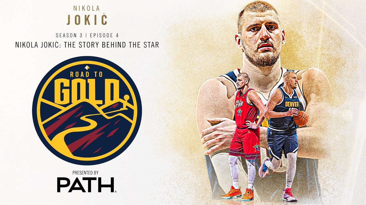 Nikola Jokić: The Story Behind The Star | Road to Gold S3, E4 background