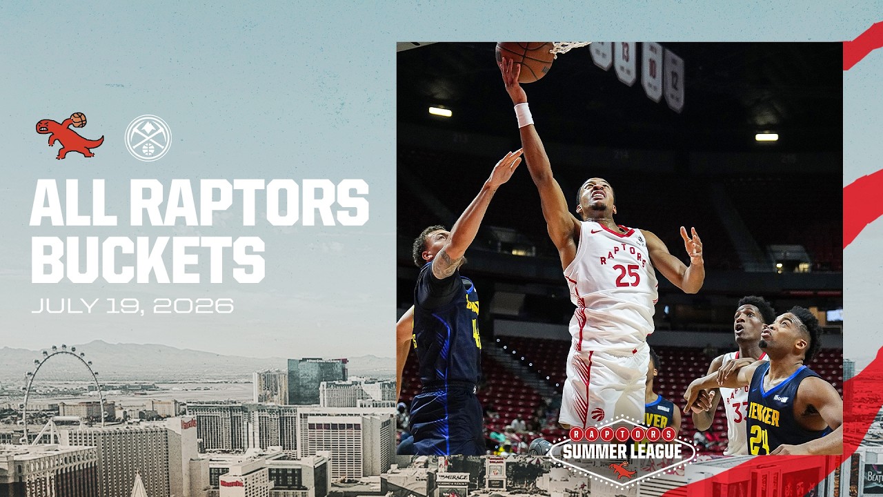 ALL BUCKETS | Toronto Raptors vs Denver Nuggets | Summer League July 19, 2026