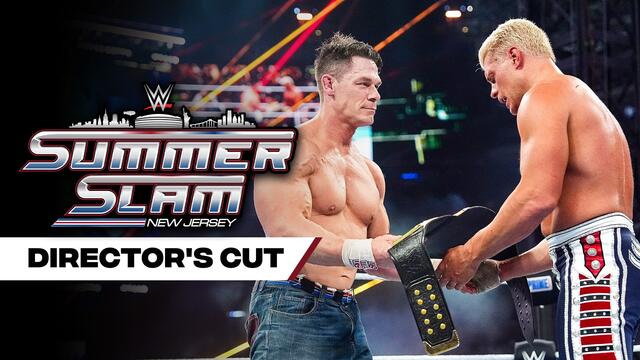 Director's Cut of John Cena vs. Cody Rhodes: SummerSlam 2025