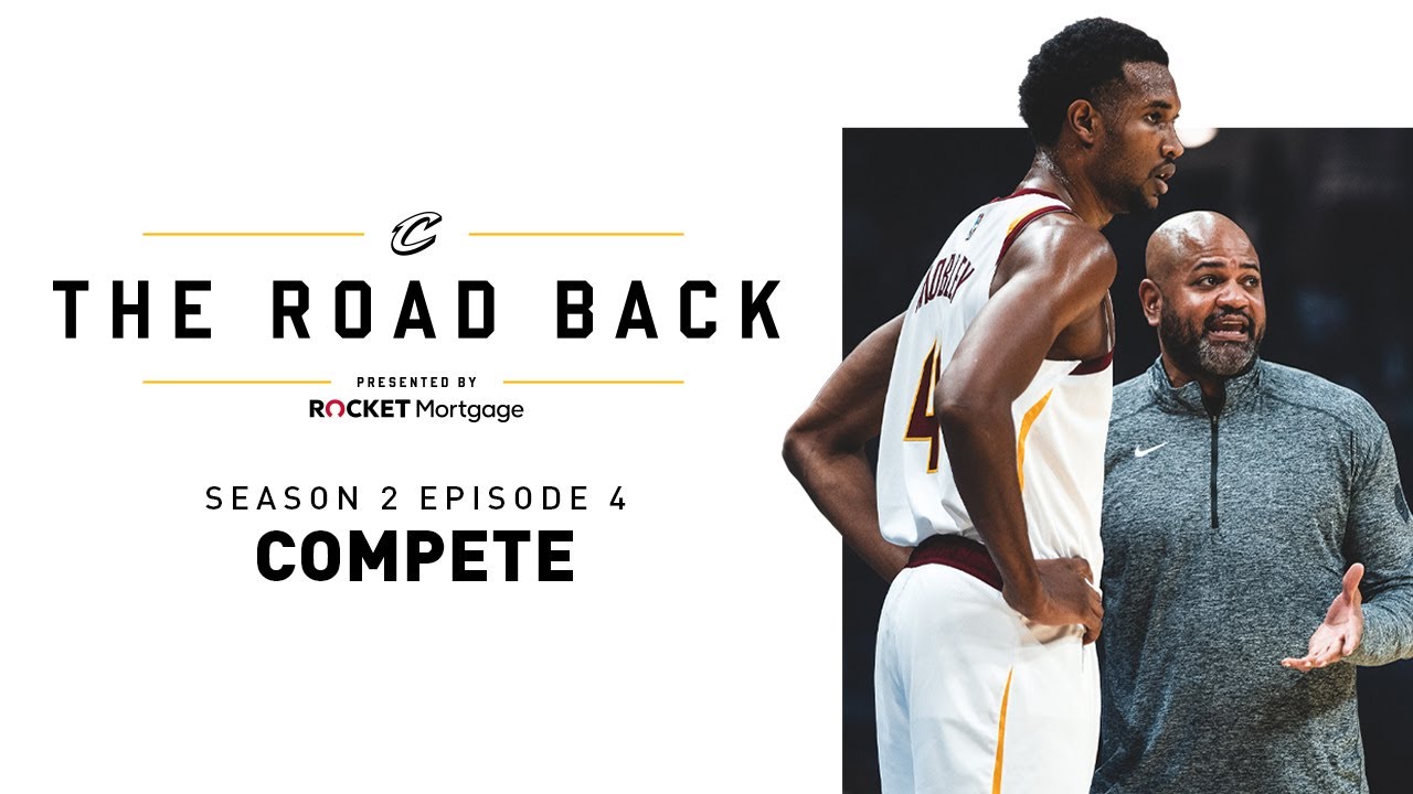 Cleveland Cavaliers All-Access: The Road Back - S2E4 - Compete background