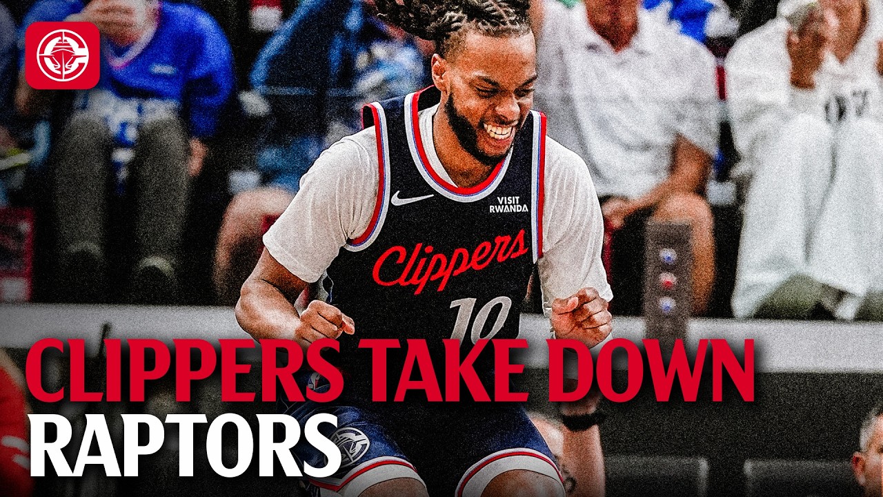 Clippers Huge Win Over Raptors