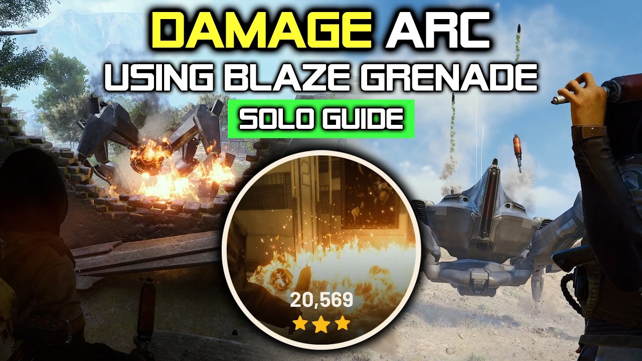 20k - 30k+ Solo Damage ARC Using Blaze Grenade Trials Guide in ARC Raiders