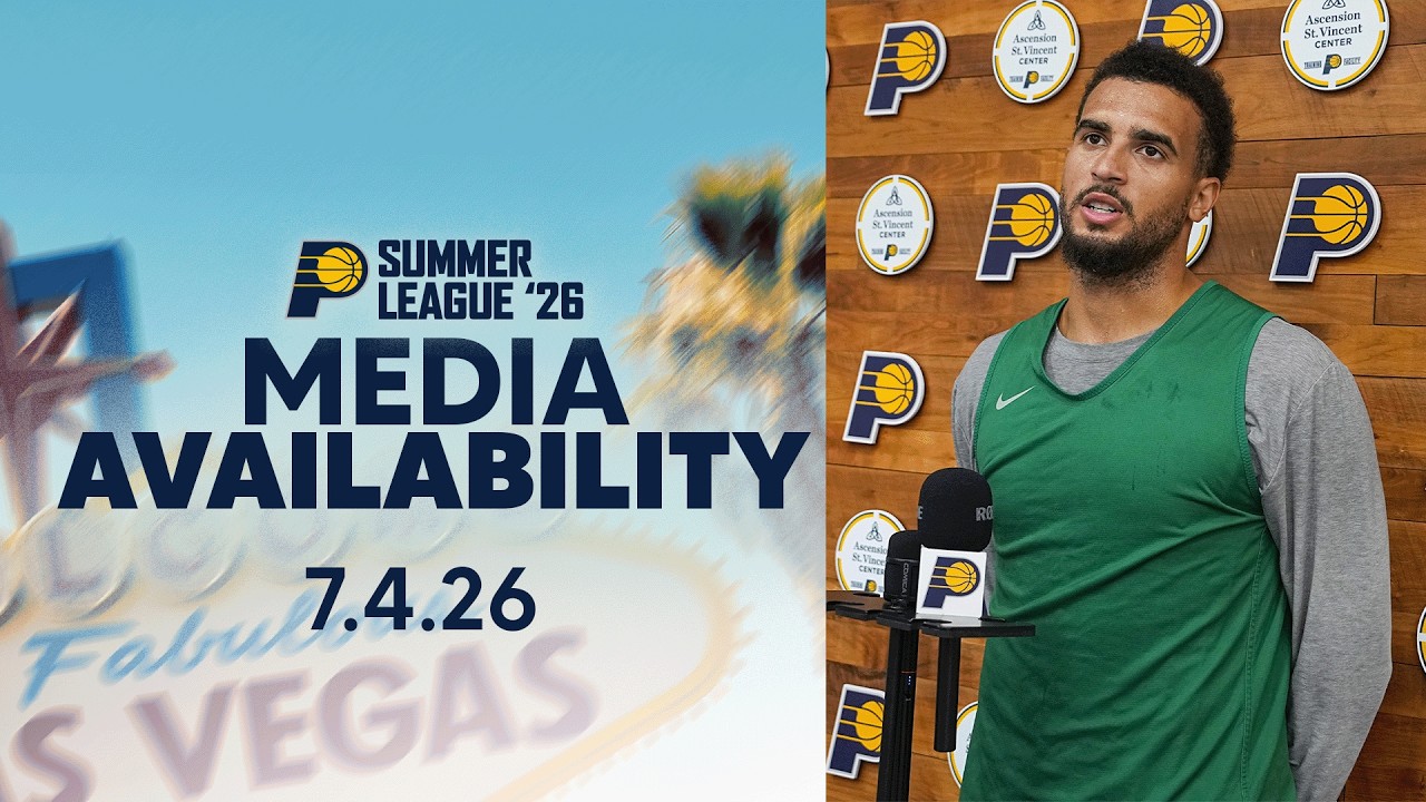 Indiana Pacers Summer League Media Availability | July 4, 2026