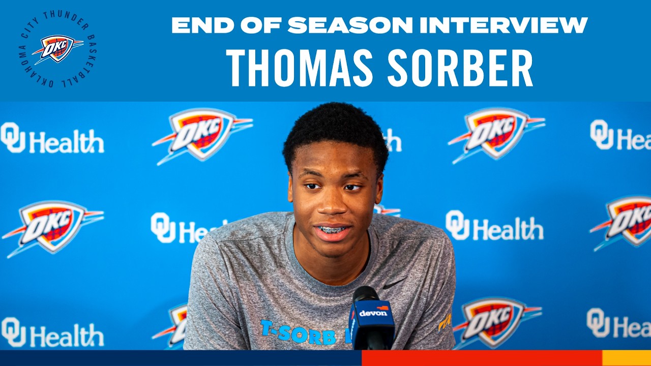 Thomas Sorber | 2025-26 End-of-Season Interviews | OKC Thunder