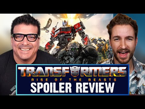 TRANSFORMERS: RISE OF THE BEASTS - Spoiler Review with Griffin Schiller of FILMSPEAK