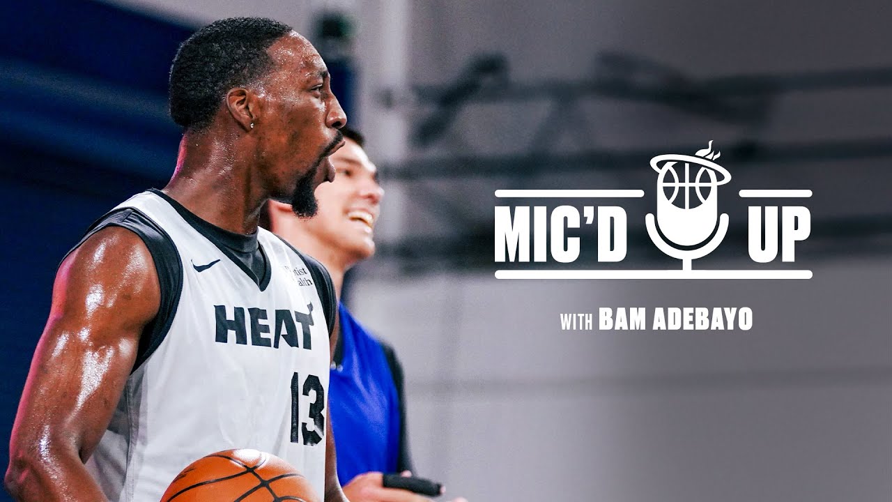 Bam Adebayo | Mic'd Up At Training Camp ЁЯОЩ background