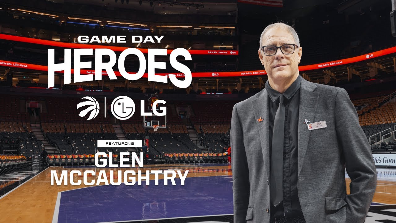 Game Day Heroes | Glen McCaughtry | Toronto Raptors x LG Canada background