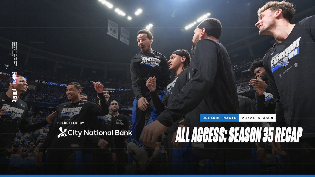 Orlando Magic All Access: Season 35 Recap Part 1 background