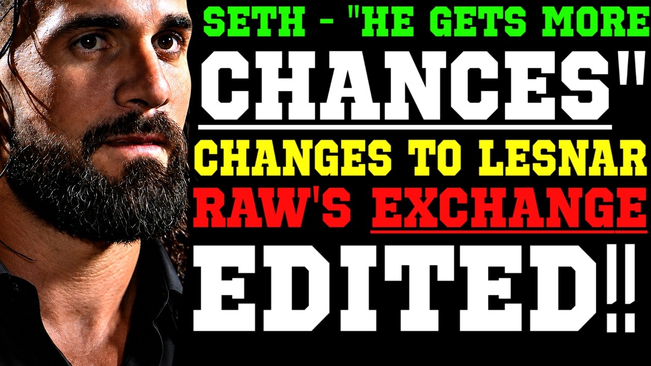 WWE News! Seth Rollins Says Roman Reigns Got More Chances! WWE Removes Controversial RAW Exchange!