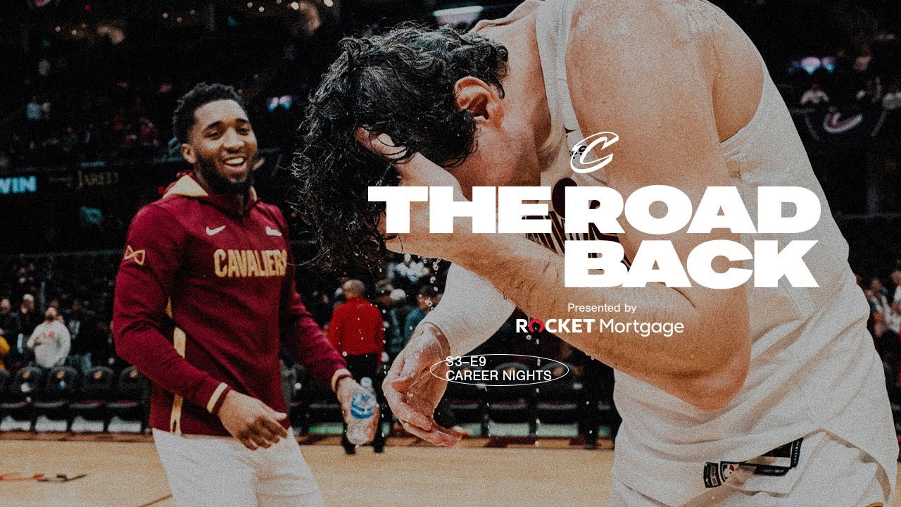 Cleveland Cavaliers All-Access - The Road Back - S3E9, Career-Nights