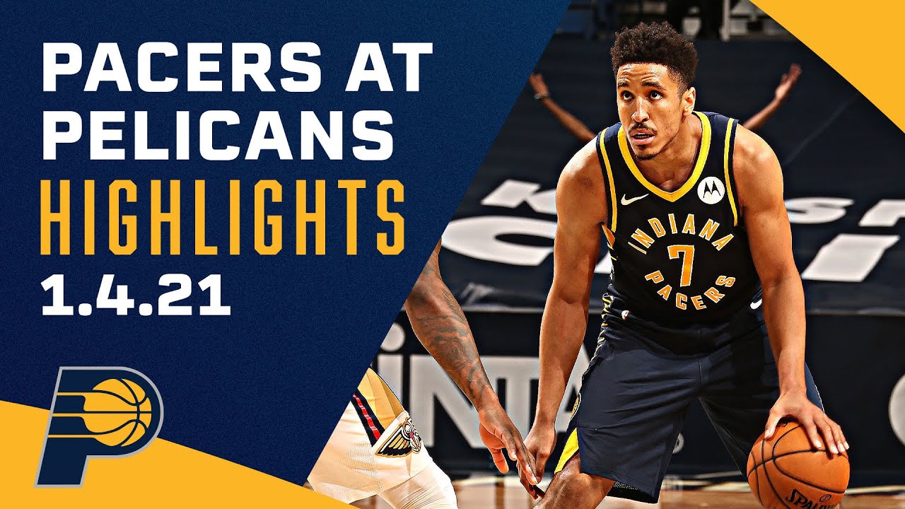 Indiana Pacers Highlights vs. New Orleans Pelicans | January 4, 2021 | NBA background