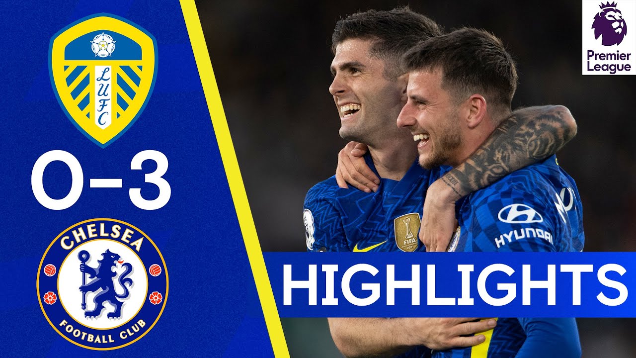 Leeds United 0-3 Chelsea | Mount, Pulisic & Lukaku Secure Away Points! | Highlights background