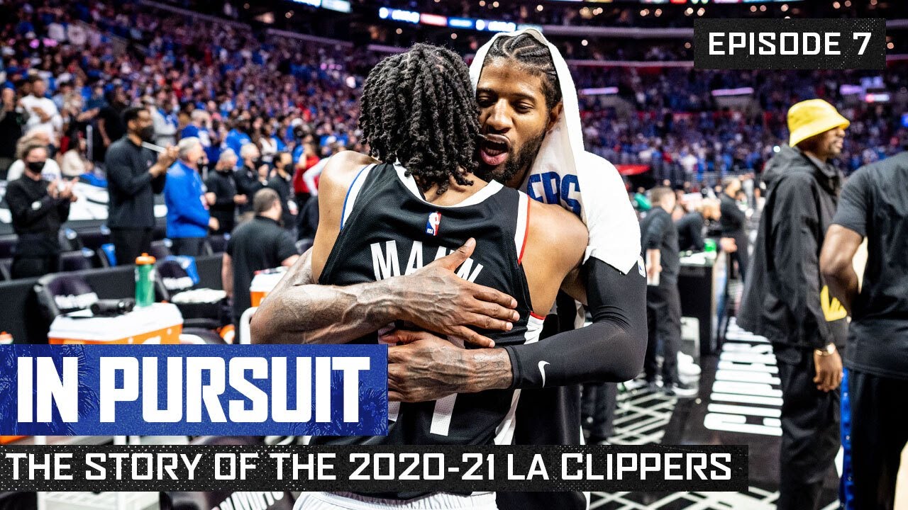 In Pursuit: The Story of the 2020-21 LA Clippers | Episode 7 background