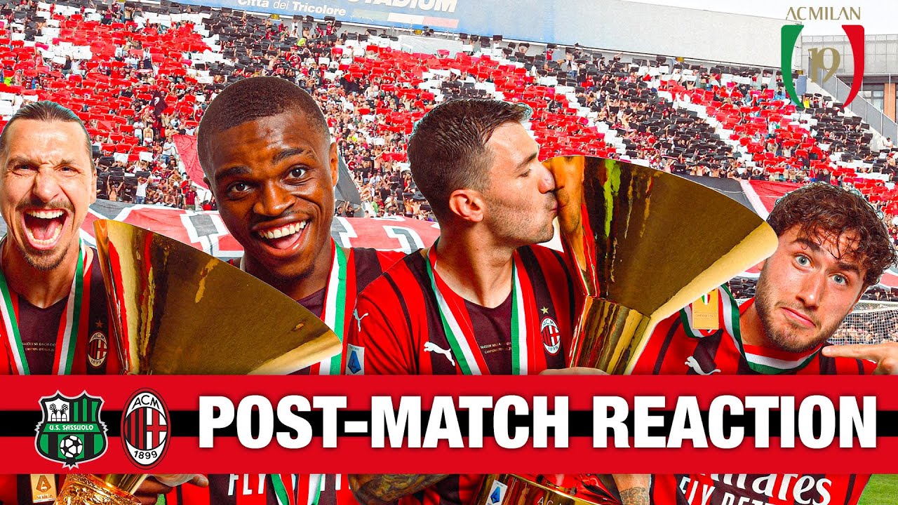 The Reactions of the Champ19ns ๐๐ฎ๐น | #SassuoloMilan background