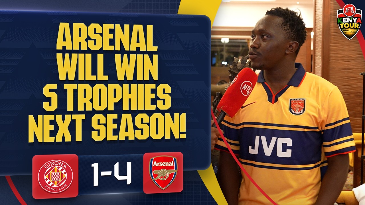 Arsenal Will Win 5 Trophies Next Season! | Girona 1-4 Arsenal