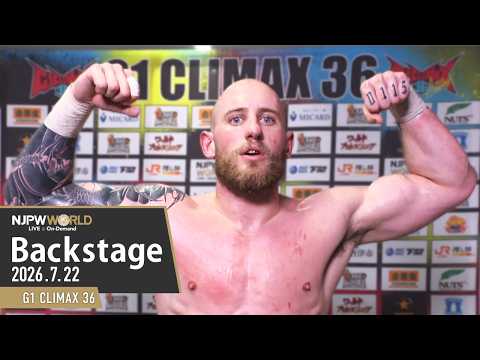 #G1CLIMAX36 6th Match Backstage (with Subtitles) 7/22/26 | G1 CLIMAX 36 第6試合 Backstage