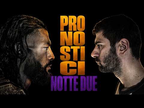 PRONOSTICI WWE Summerslam 2026 Notte DUE