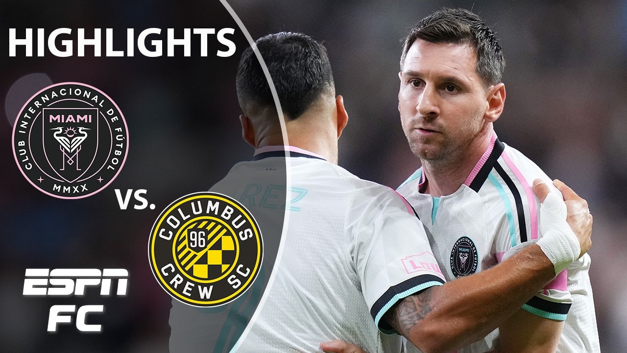 MESSI RETURNS ⭐ Inter Miami vs. Columbus Crew | MLS Highlights | ESPN FC