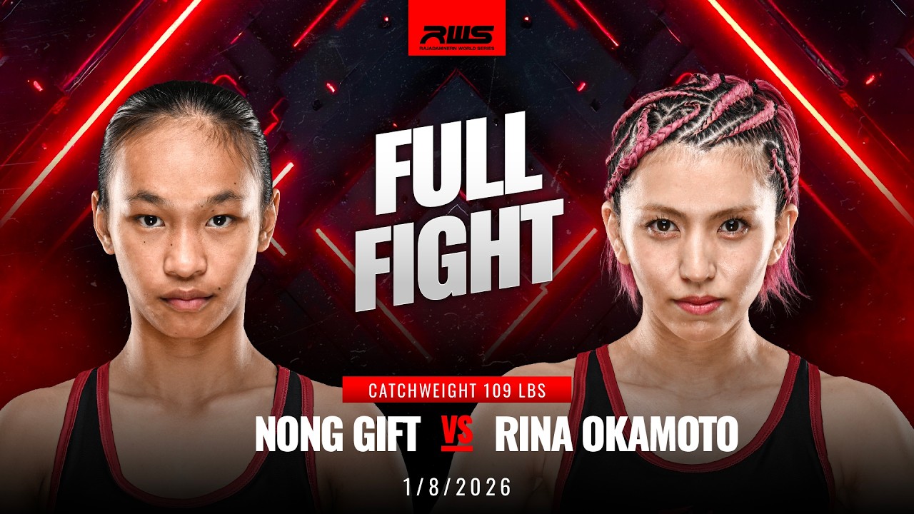 Full Fight l Nong Gift vs Rina Okamoto l น้องกิ๊ฟ vs รินะ โอคาโมโตะ l RWS