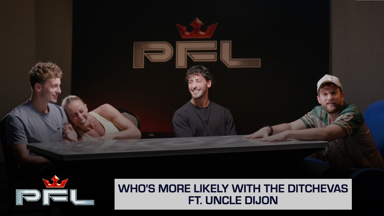 Who's More Likely With The Ditchevas Ft. @UncleDijonSurvives | PFL 2026