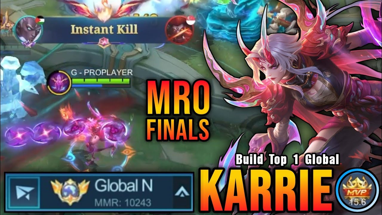 MRO FINALS!! 10.200+ MMR Karrie Insane 23 Kills!! - Build Top 1 Global Karrie ~ MLBB background