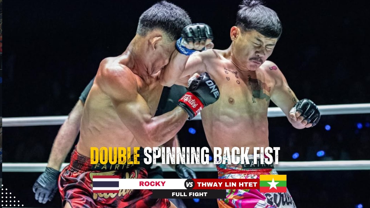 2 INSANE SPINNING BACK FISTS IN ONE MATCH! Thway Lin Htet drops Rocky twice
