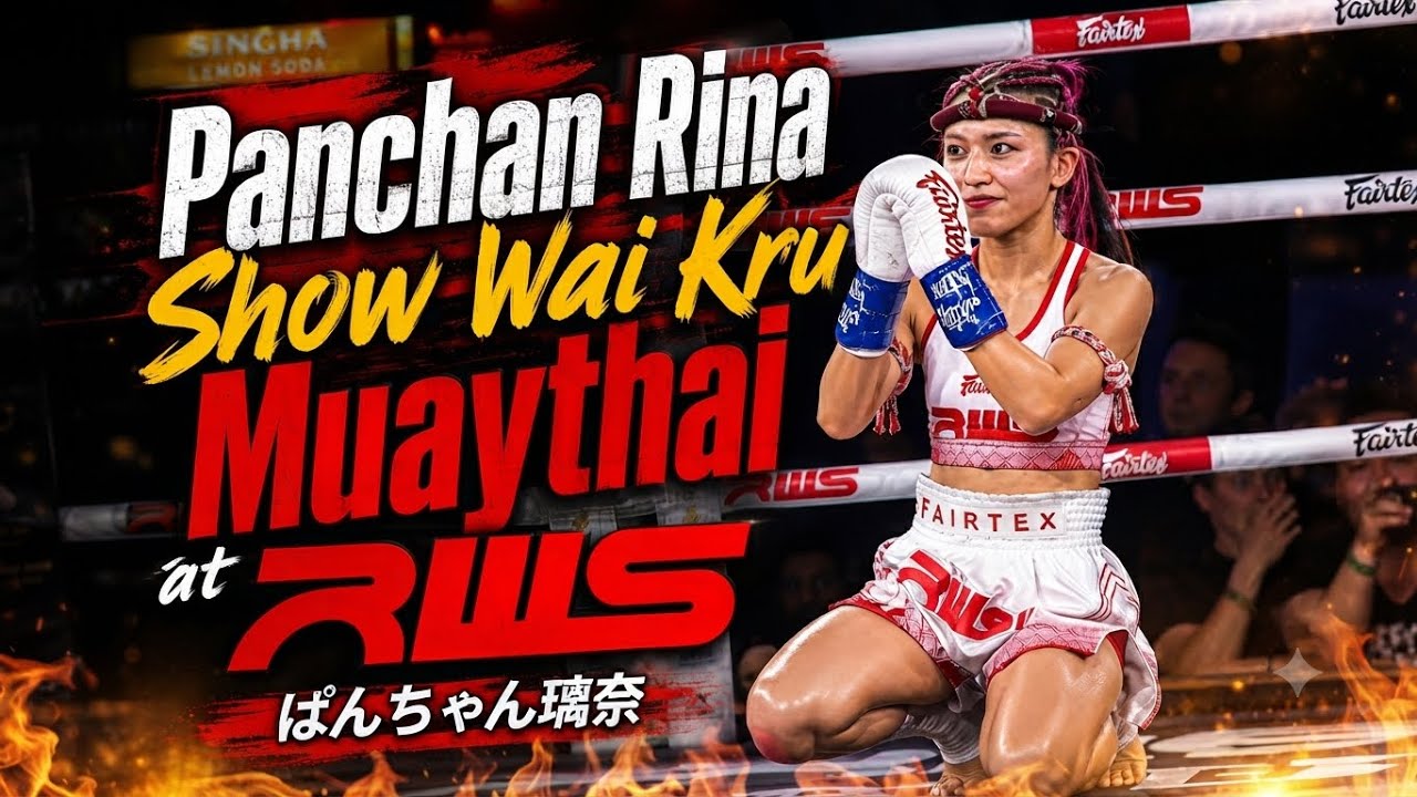 Panchan Rina Show Wai Kru Muaythai at RWS ぱんちゃん璃奈