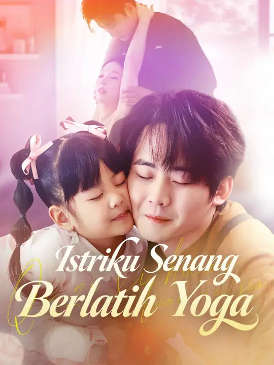 (Sulih suara) Istriku Senang Berlatih Yoga poster