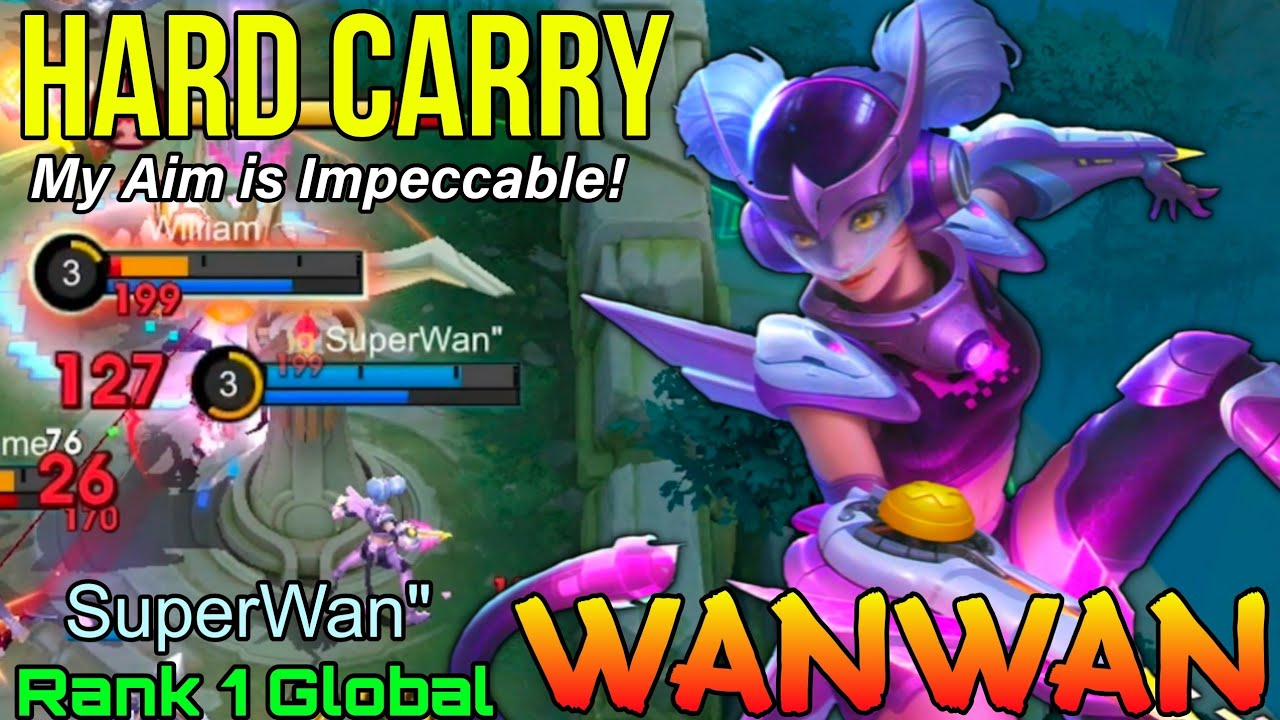 My Aim is Impeccable! Wanwan Hard Carry - Top 1 Global Wanwan by SuperWan" - Mobile Legends background