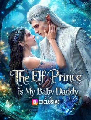 The Elf Prince Is My Baby Daddy - 123Movies