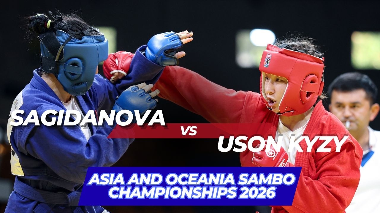 SAGIDANOVA (KAZ) vs USON KYZY (KGZ) - Asia and Oceania SAMBO Championships 2026