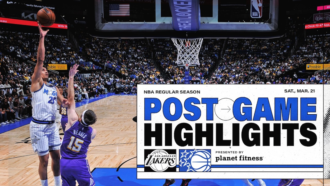 POSTGAME HIGHLIGHTS: LOS ANGELES LAKERS VS. ORLANDO MAGIC 3.21.26 PRESENTED BY PLANET FITNESS background
