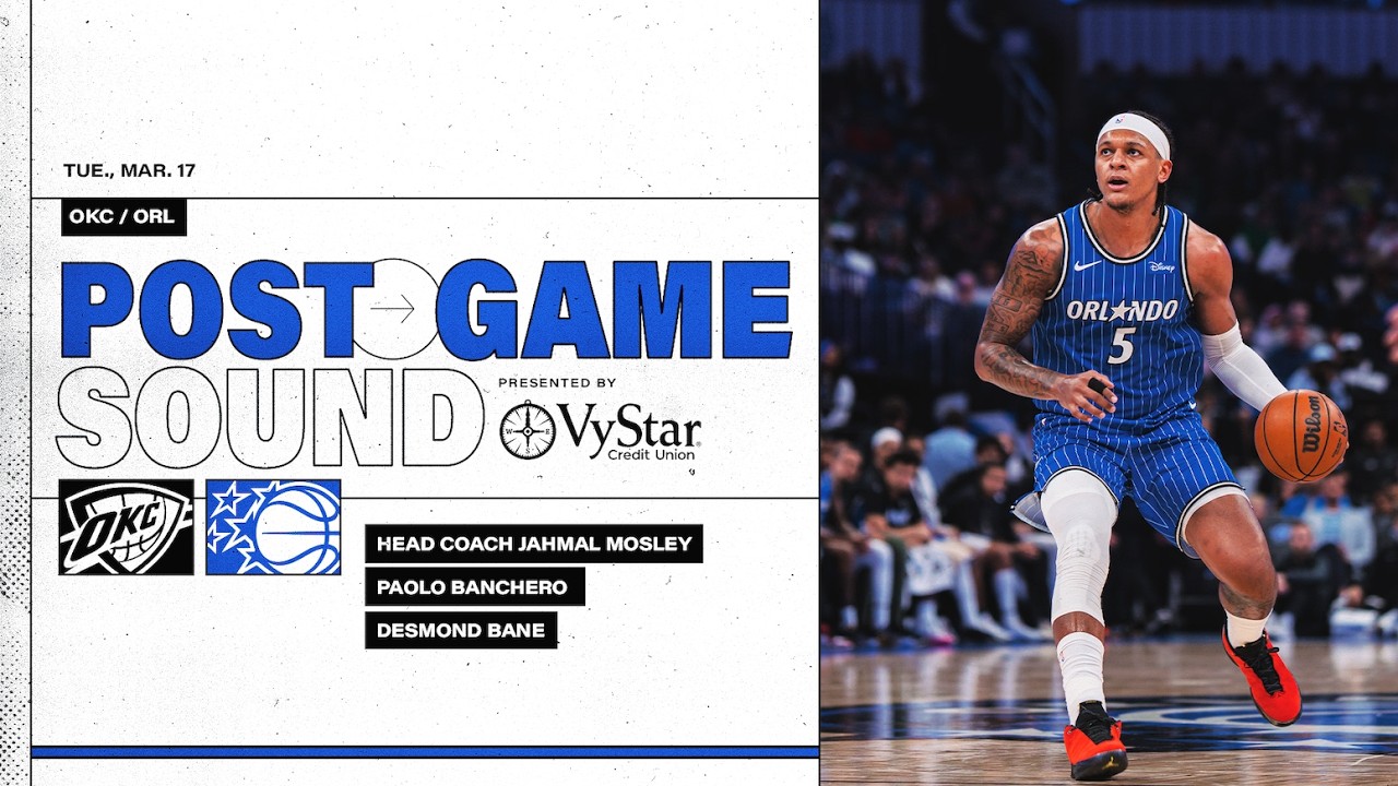 POSTGAME SOUND: OKLAHOMA CITY THUNDER VS. ORLANDO MAGIC 3.17.26 PRESENTED BY PLANET FITNESS