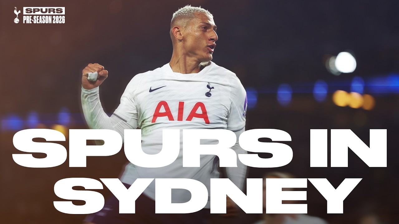 Tonali & Richarlison score vs Chelsea! | Behind the scenes with Spurs in Sydney background