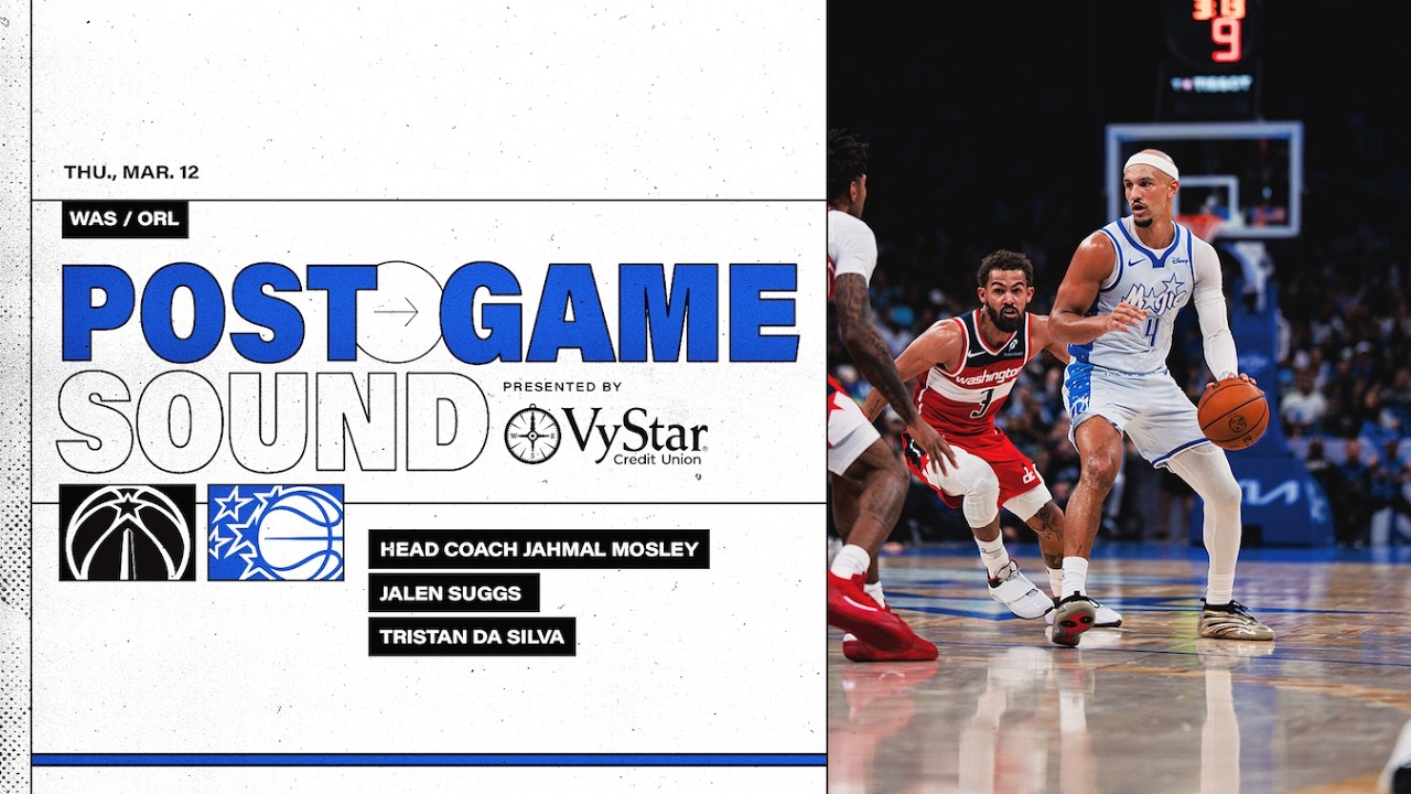 POSTGAME SOUND: WASHINGTON WIZARDS VS. ORLANDO MAGIC | COACH MOSE, TRISTAN DA SILVA & JALEN SUGGS background